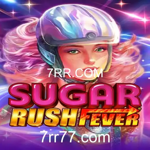 Explorando o Mundo de SugarRushFever: Uma Jornada Doce com 7RR.COM